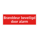 Branddeur beveiligd door alarm