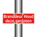 Branddeur Houd deze gesloten
