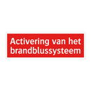 Activering van het brandblussysteem