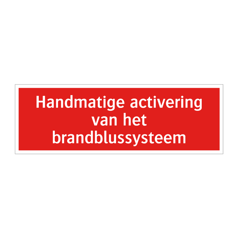 Handmatige activering van het brandblussysteem
