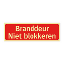Branddeur - Niet blokkeren