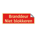 Branddeur - Niet blokkeren
