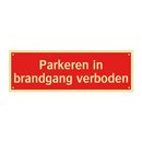 Parkeren in brandgang verboden