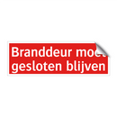 Branddeur moet gesloten blijven