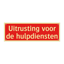 Uitrusting voor de hulpdiensten