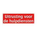 Uitrusting voor de hulpdiensten