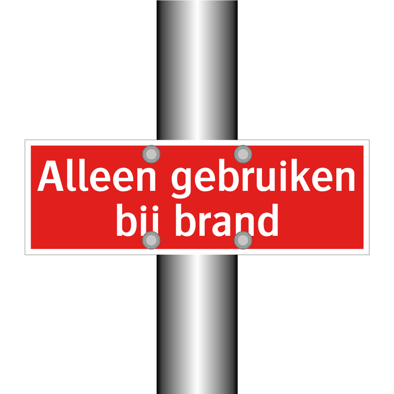 Alleen gebruiken bij brand