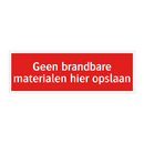 Geen brandbare materialen hier opslaan