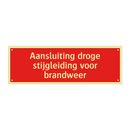 Aansluiting droge stijgleiding voor brandweer