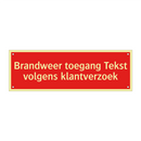 Brandweer toegang Tekst volgens klantverzoek