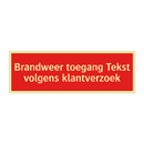 Brandweer toegang Tekst volgens klantverzoek