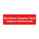 Brandweer toegang Tekst volgens klantverzoek