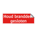 Houd branddeur gesloten