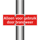 Alleen voor gebruik door brandweer