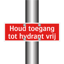 Houd toegang tot hydrant vrij