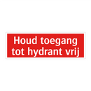 Houd toegang tot hydrant vrij