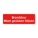 Branddeur - Moet gesloten blijven
