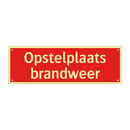 Opstelplaats brandweer