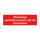 Afsluitklep sprinklersysteem aan de binnenkant