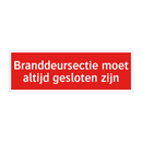 Branddeursectie moet altijd gesloten zijn