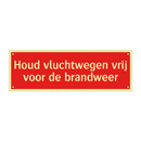 Houd vluchtwegen vrij voor de brandweer