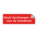 Houd vluchtwegen vrij voor de brandweer