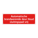 Automatische brandwerende deur Houd sluitingspad vrij
