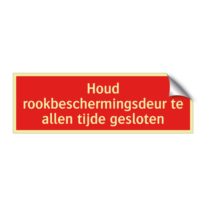 Houd rookbeschermingsdeur te allen tijde gesloten
