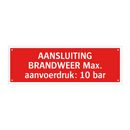 AANSLUITING BRANDWEER Max. aanvoerdruk: 10 bar