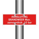 AANSLUITING BRANDWEER Max. aanvoerdruk: 10 bar