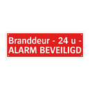 Branddeur - 24 u - ALARM BEVEILIGD