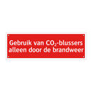 Gebruik van CO₂-blussers alleen door de brandweer