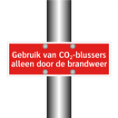 Gebruik van CO₂-blussers alleen door de brandweer