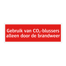 Gebruik van CO₂-blussers alleen door de brandweer