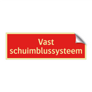 Vast schuimblussysteem