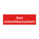 Vast schuimblussysteem