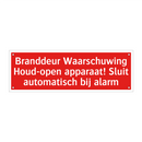 Branddeur Waarschuwing Houd-open apparaat! Sluit automatisch /.../