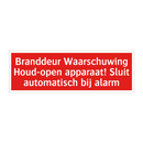 Branddeur Waarschuwing Houd-open apparaat! Sluit automatisch /.../