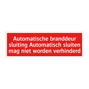 Automatische branddeur sluiting Automatisch sluiten mag niet /.../
