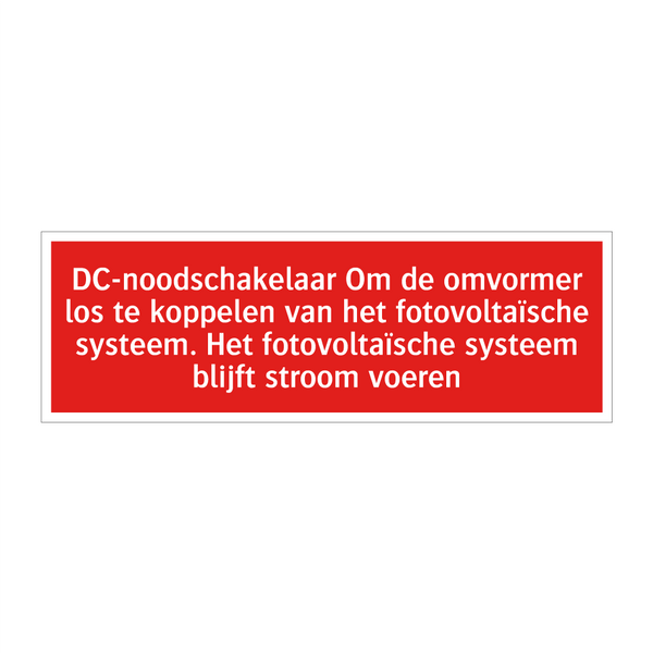 DC-noodschakelaar Om de omvormer los te koppelen van het fotovoltaïsche /.../