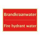 Brandkraanwater - Fire hydrant water