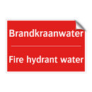 Brandkraanwater - Fire hydrant water