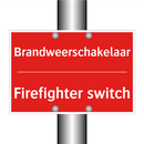 Brandweerschakelaar - Firefighter switch