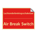 Luchtonderbrekingsschakelaar - Air Break Switch