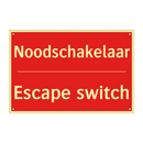 Noodschakelaar - Escape switch