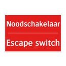 Noodschakelaar - Escape switch