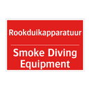 Rookduikapparatuur - Smoke Diving Equipment