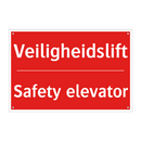 Veiligheidslift - Safety elevator