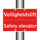 Veiligheidslift - Safety elevator