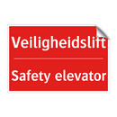 Veiligheidslift - Safety elevator